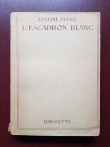 Joseph Peyre - L'Escadron Blanc (1946)