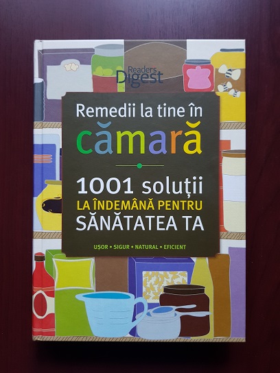 Sara Altshul, Pamela Hops - Remedii la tine in camara. 1001 solutii la indemana pentru sanatatea ta