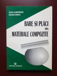 Elena Alamoreanu, Razvan Chirita - Bare si placi din materiale compozite