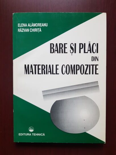Elena Alamoreanu, Razvan Chirita - Bare si placi din materiale compozite