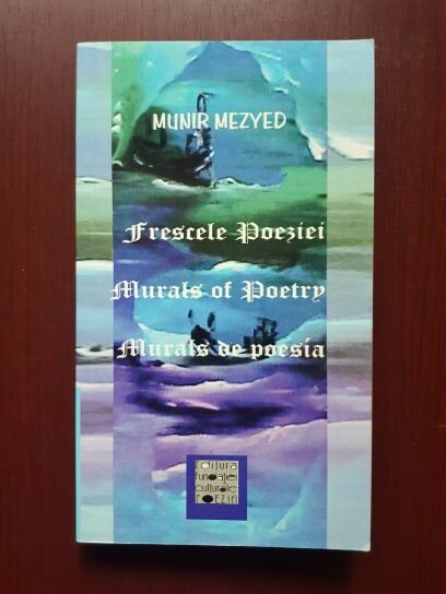 Munir Mezyed - Frescele poeziei. Murals of Poetry. Murals de poesia