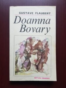 Gustave Flaubert - Doamna Bovary