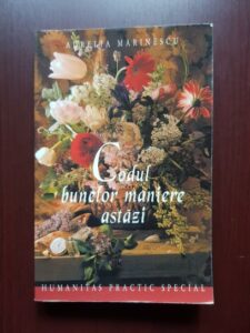 Aurelia Marinescu - Codul bunelor maniere astazi (2004)