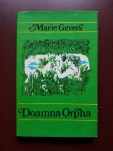 Marie Gevers - Doamna Orpha sau serenada lunii mai (1991, editie cartonata)