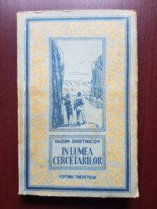 Vadim Ohotnicov - In lumea cercetarilor (1952)