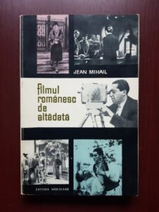 Jean Mihail - Filmul romanesc de altadata