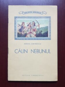 Mihail Eminescu - Calin Nebunul (1953)