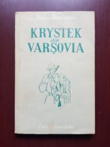 Janina Broniewska - Krystek din Varsovia (1952)