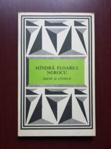 Mandra floare-i norocu. Doine si cantece