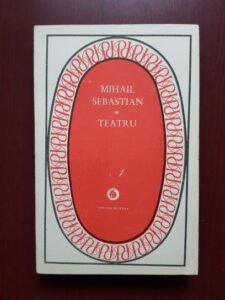 Mihail Sebastian - Teatru