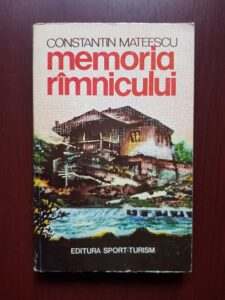Constantin Mateescu - Memoria Ramnicului