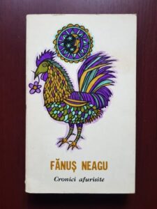 Fanus Neagu - Cronici afurisite sau poeme cantate aiurea (1977)