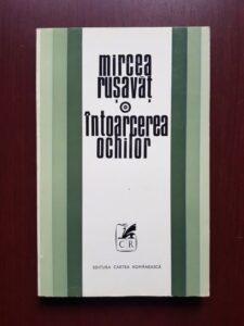 Mircea Rusavat - Intoarcerea ochilor (1972, prima editie)