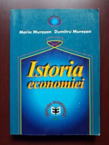 Maria Muresan, Dumitru Muresan - Istoria economiei