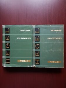 Georg Wilhelm Friedrich Hegel – Prelegeri de istorie a filozofiei 2 volume (1963)
