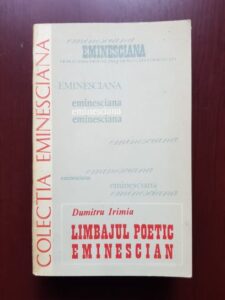 Dumitru Irimia - Limbajul poetic eminescian
