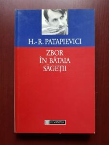 Horia Roman Patapievici - Zbor in bataia sagetii (1996)