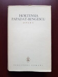 Hortensia Papadat Bengescu - Opere volumul 1