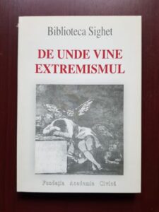 Biblioteca Sighet. De unde vine extremismul