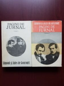 Edmond de Goncourt, Jules de Goncourt - Pagini de jurnal 2 volume (1970, editie cartonata)