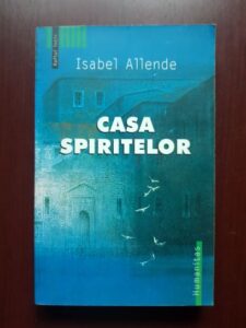 Isabel Allende - Casa spiritelor