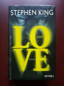 Stephen King - Love (2006, editie cartonata)