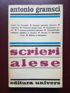 Antonio Gramsci - Scrieri alese