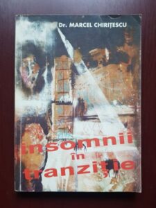 Marcel Chiritescu - Insomnii in tranzitie (1997)