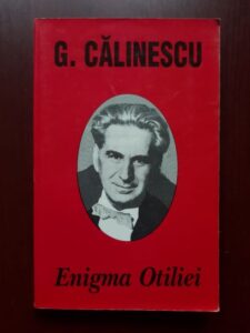 George Calinescu - Enigma Otiliei (20030
