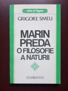 Grigore Smeu - Marin Preda, o filosofie a naturii