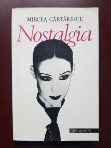 Mircea Cartarescu - Nostalgia (1993)