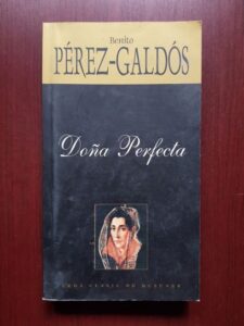 Benito Perez Galdos - Dona Perfecta (2005)
