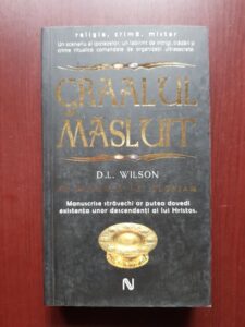 D. L. Wilson - Graalul masluit
