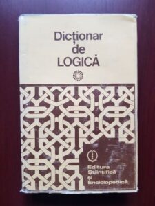 Gheorghe Enescu - Dictionar de logica (1985, editie cartonata)