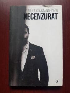 Radu F. Constantinescu - Necenzurat (2015)