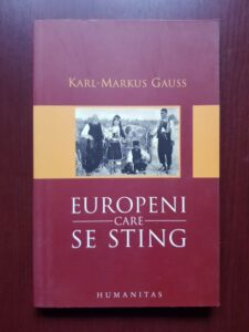 Karl Markus Gauss - Europeni care se sting