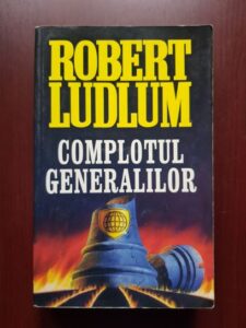 Robert Ludlum - Complotul generalilor