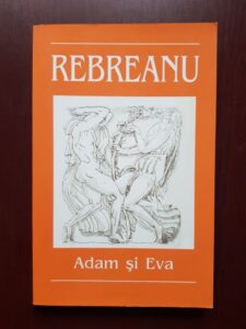 Liviu Rebreanu - Adam si Eva (2004)