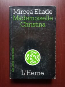 Mircea Eliade - Mademoiselle Christina (1978)
