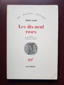 Mircea Eliade - Les dix-neuf roses