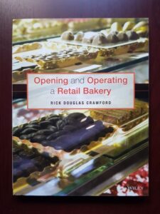 Rick Douglas Crawford - Opening and Operating a Retail Bakery