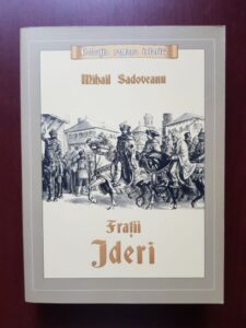 Mihail Sadoveanu - Fratii Jderi. Trilogie istorica (2021)