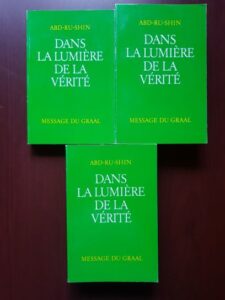 Abd-ru-shin - Dans la lumiere de la verite. Message du Graal 3 volume