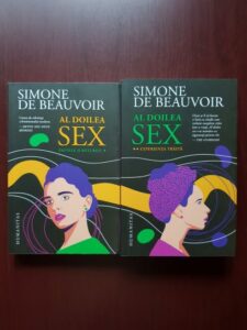 Simone de Beauvoir - Al doilea Sex. Etapele si miturile. Experienta traita 2 volume
