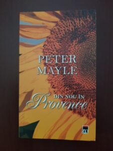 Peter Mayle - Din nou in Provence (2014)