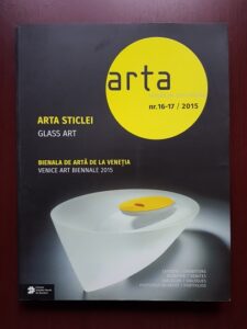 Arta. Revista de arte vizuale. Nr. 16-17 / 2015. Arta Sticlei. Bienala de arta de la Venetia