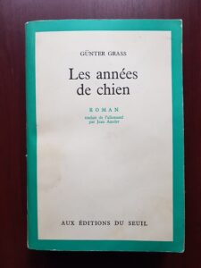 Gunter Grass - Les annees de chien (1965)