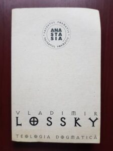 Vladimir Lossky - Teologia dogmatica (2014)