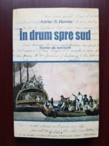 Adrian G. Romila - In drum spre sud