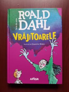 Roald Dahl - Vrajitoarele (2018, ilustratii de Quentin Blake)